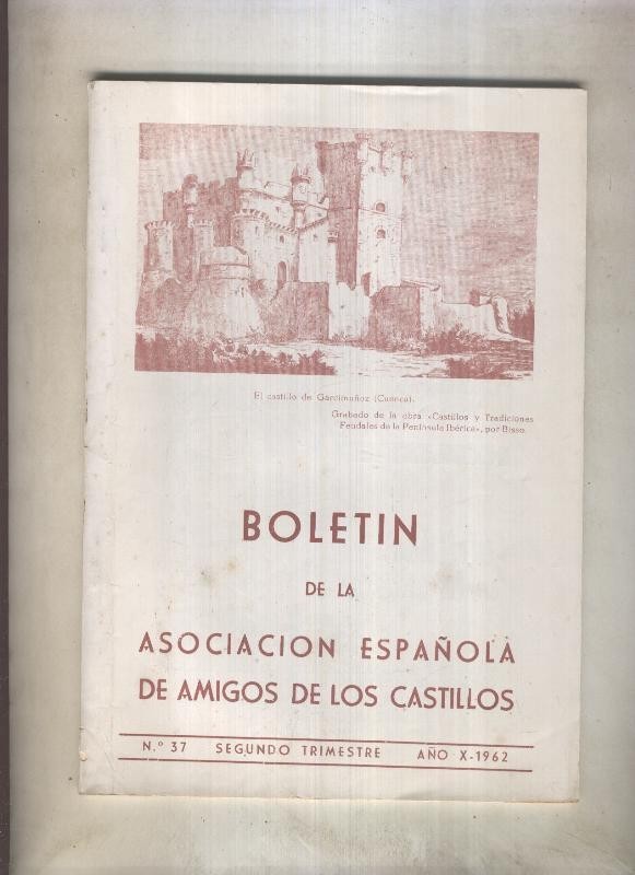 Boletin de la Asociacion Española de Amigos de los Castillos numero 037 (1962)
