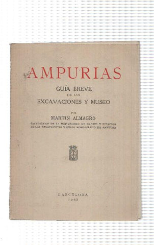 Ampurias: guia breve de las excavaciones y museo (planos en el libro)