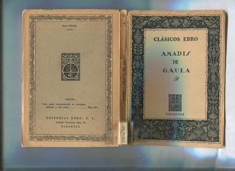 Biblioteca Clasica Ebro, clasicos españoles numero 062: Amadis de Gaula