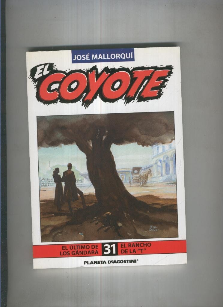 El Coyote de Jose Mallorqui numero 31