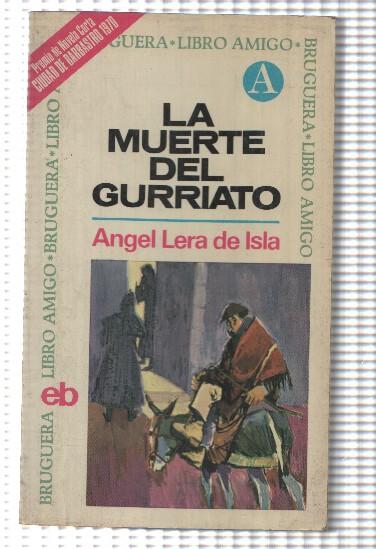 Libro amigo numero 177: La muerte del Gurriato