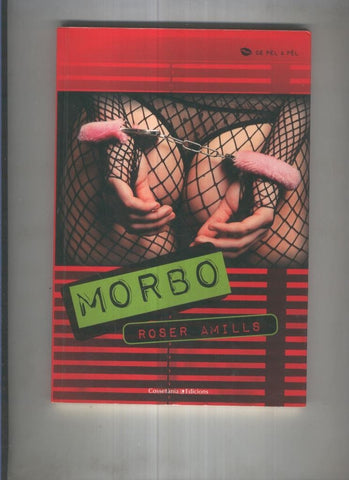 Morbo ( primera edicion 2011 )