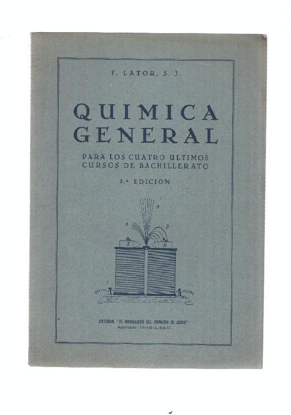 Quimica general para los cuatro ultimos cursos de bachilleratos