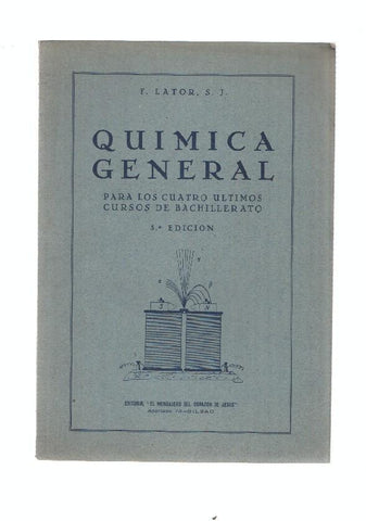 Quimica general para los cuatro ultimos cursos de bachilleratos