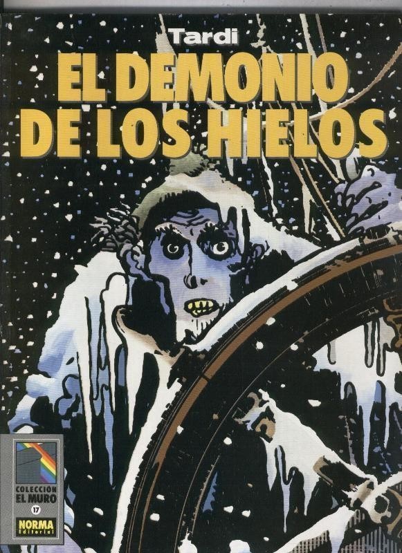 El Muro numero 17: El demonio de los hielos