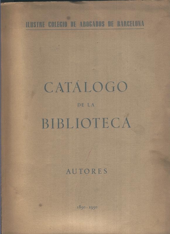 Catalogo de la Biblioteca: Autores 1850-1950
