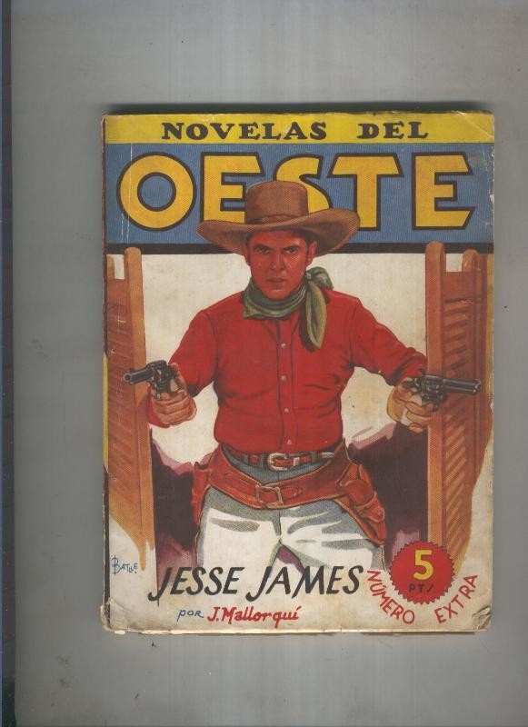 Novelas del Oeste Extraordinarias numero 04: Jesse James