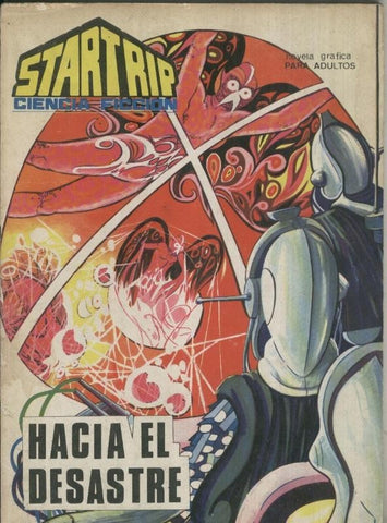 Startrip ciencia ficcion numero 04: Hacia el desastre