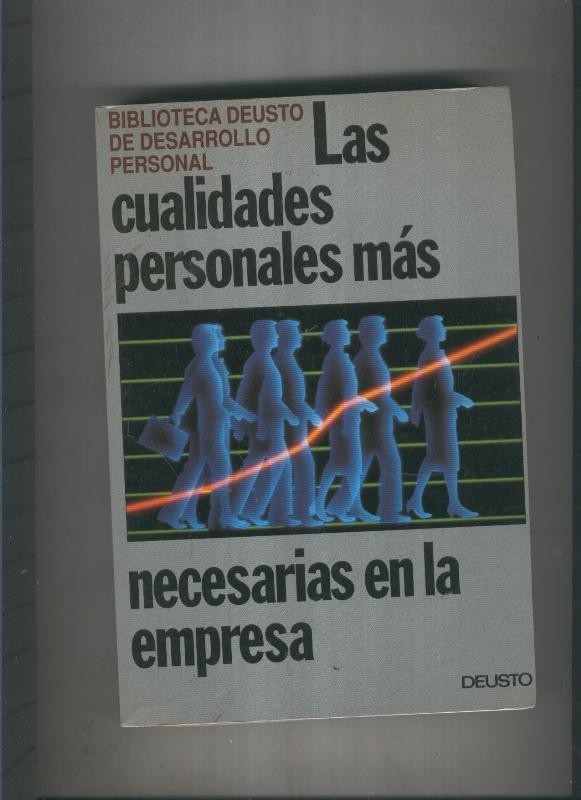 Las cualidades personales mas necesarias en la empresa