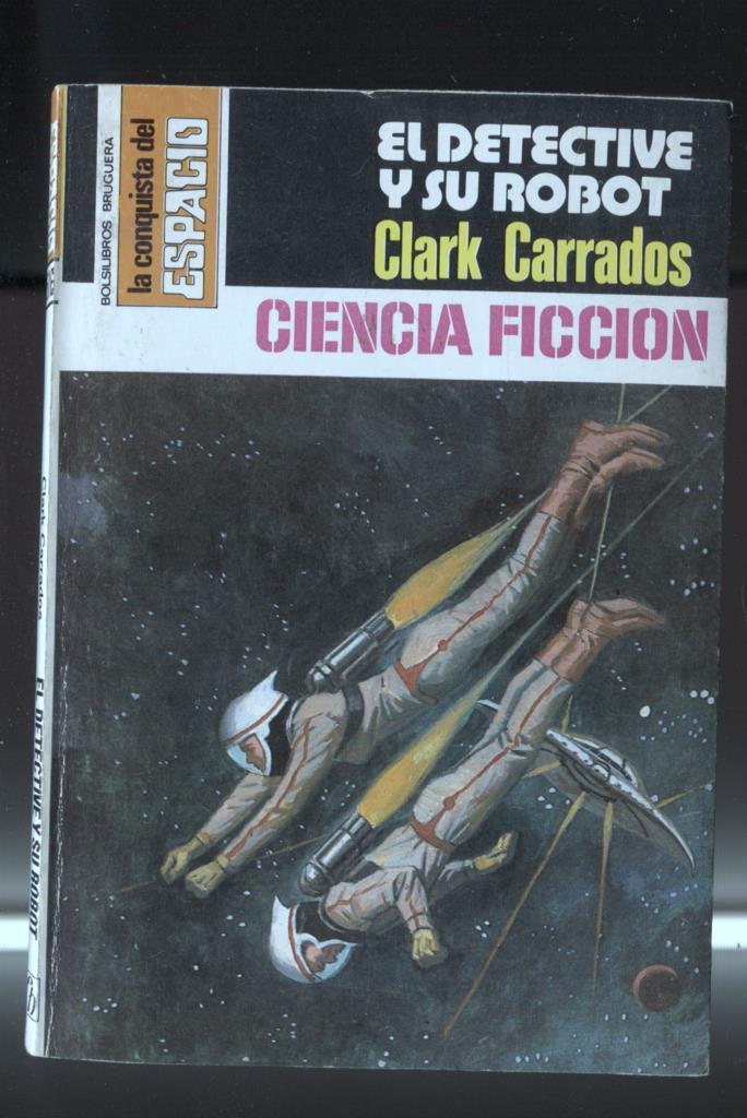 La Conquista del Espacio numero 516: El detective y su robot