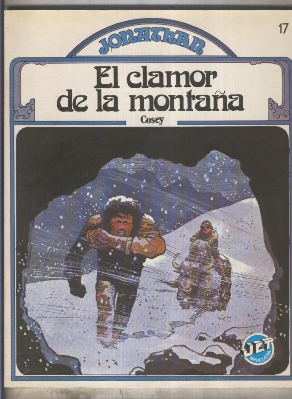 Coleccion Jet numero 17: Jonathan: el clamor de la montañoa