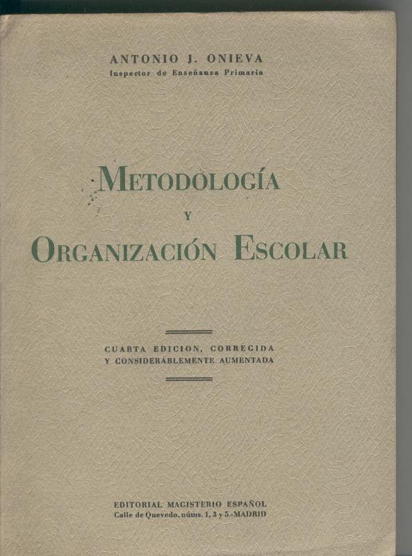 Metodologia y organizacion escolar