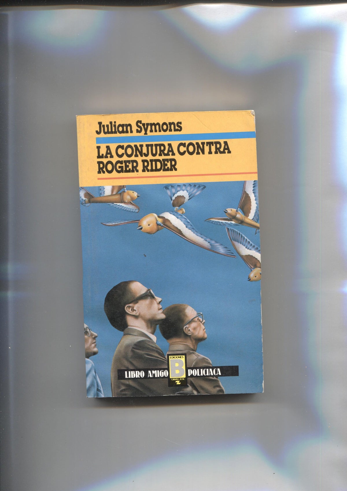 Libro amigo policiaca: La conjura contra Roger Rider