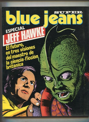 Blue Jeans numero 28. Jeff Hawke por Sidney Jordan (numero especial)
