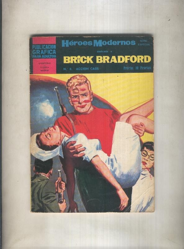 Heroes Modernos serie Brick Bradford numero 08: Accion caos
