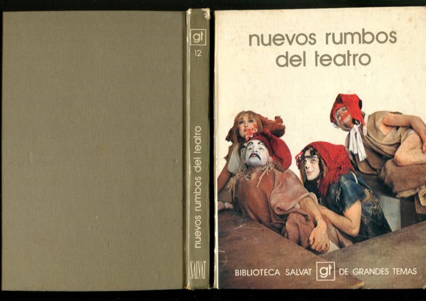 Biblioteca Salvat de Grandes Temas numero 012: Nuevos rumbos del teatro