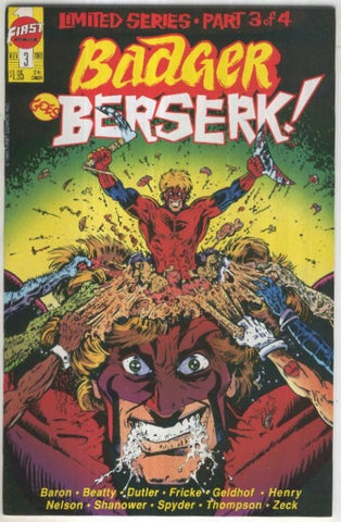 BADGER GOES BERSERK, Vol.1 No.03: Skin I,m In (First Comics 1989)