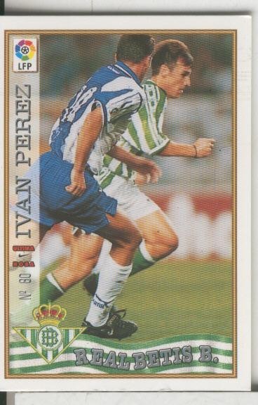Cromos: Las Fichas de la liga 97-98: Real Betis numero 080: Ivan Perez