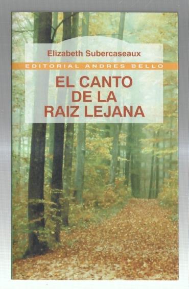 El canto de la Raiz Lejana