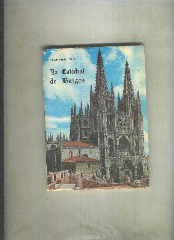La Catedral de Burgos
