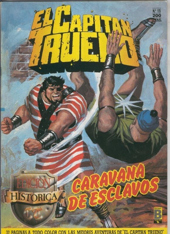 El Capitan Trueno edicion historica numero 115:Caravana de esclavos
