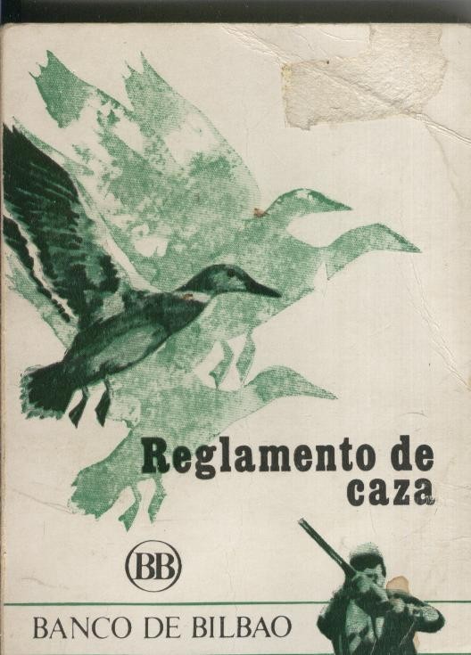 Reglamento de la ley de Caza de 25 de Marzo de 1971