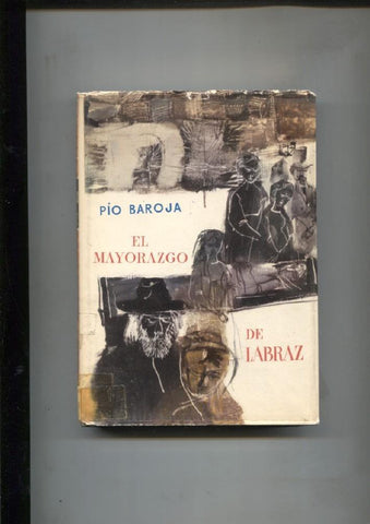 Autores Españoles e Hispanoamericanos: El Mayorazgo de Labraz