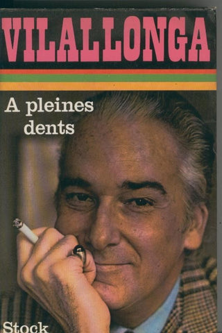Vilallonga: A pleines dents