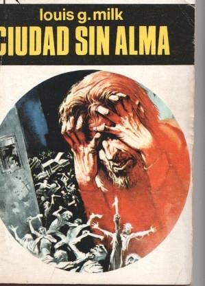 El Mundo Futuro numero 428: Ciudad sin alma