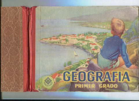Geografia primer grado (ejemplar aviejado, cubierta estropeada, hojas sueltas)