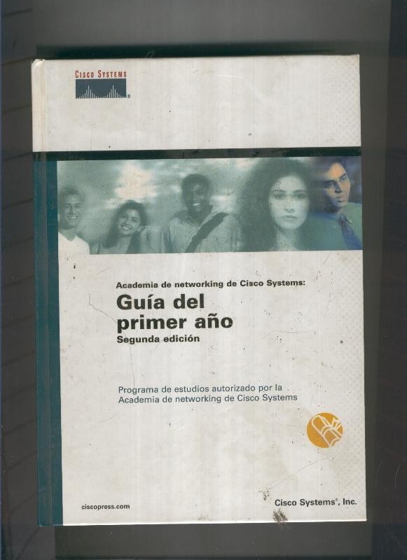 Academia de networking de Cisco Systems:Guia del primer año