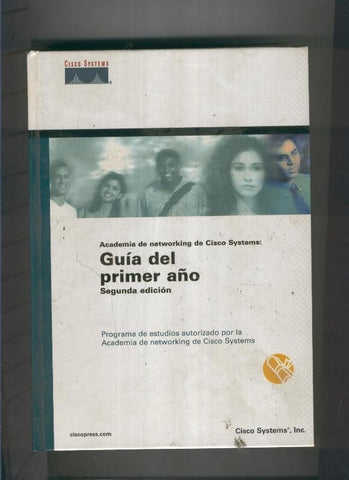 Academia de networking de Cisco Systems:Guia del primer año