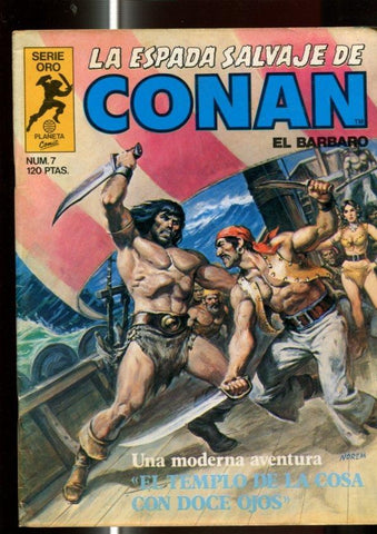 La Espada Salvaje de Conan primera edicion numero 007 (numerado 1 en trasera)