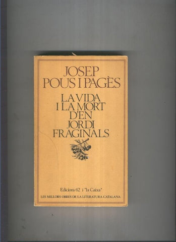 La vida i la mort d en Jordi Fraginals