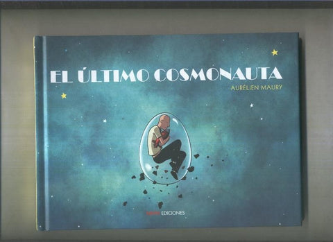 El ultimo cosmonauta