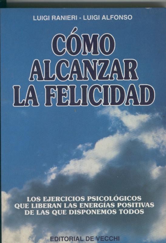 Como alcanzar la felicidad