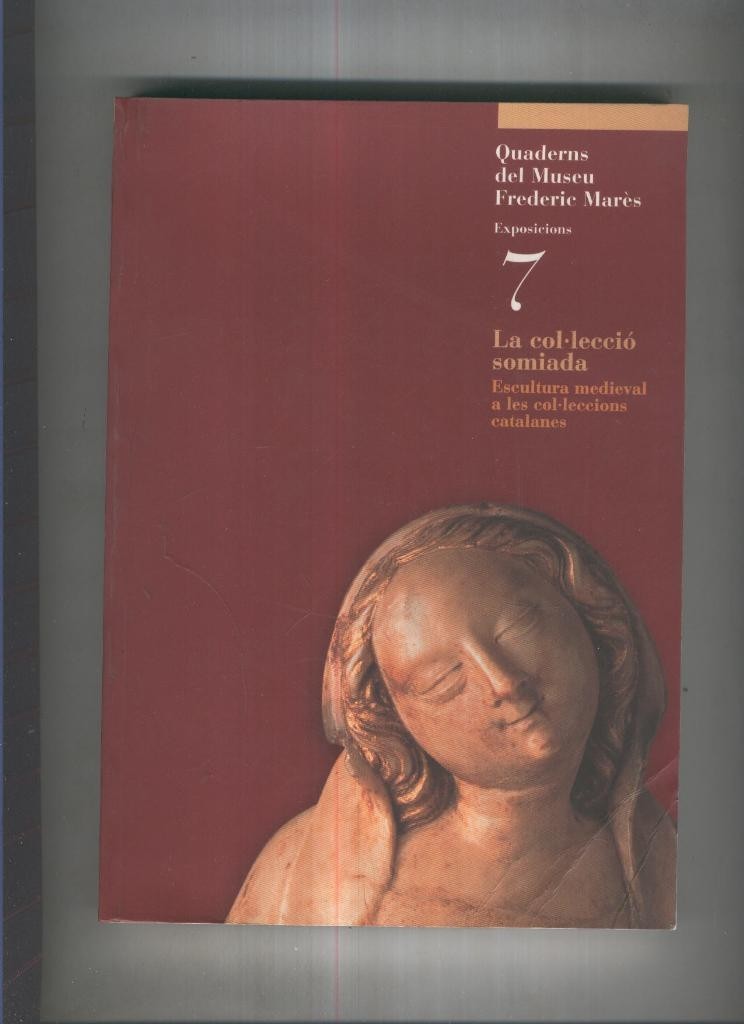 Quaderns del Museu Frtederic Mares 07: Exposicions