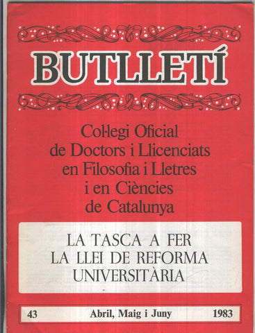 BUTLLETI Numero 43 Col. Ofic. Doctors i Llicenciats Filo. i Lletres Catalunya