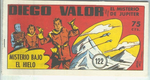 Diego Valor primera serie facsimil numero 122: Misterio bajo el hielo