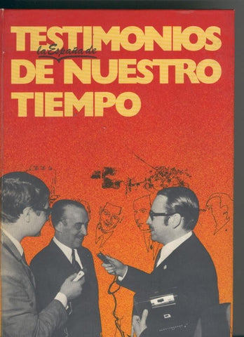 Testimonios de nuestro tiempo: Ganas de hablar