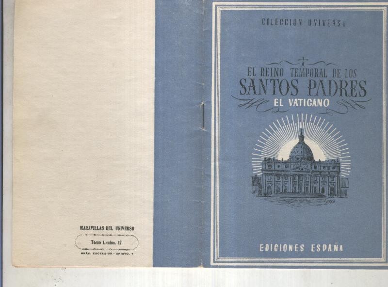 Coleccion Universo tomo 1 numero 17: El reino temporal de los Santos Padres: el vaticano