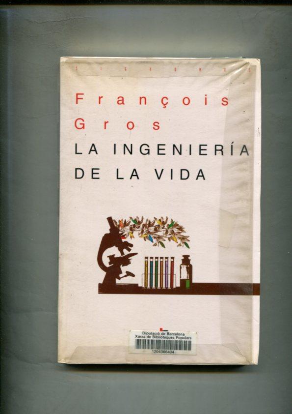 La ingenieria de la vida