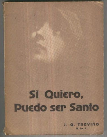 La Cruz: Si quiero puedo ser Santo (cubierta algo estropeada lado lomo)