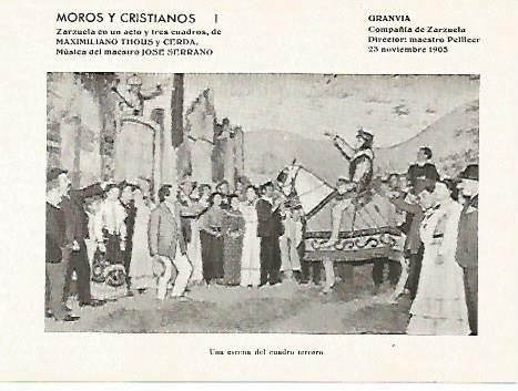 LAMINA 2707: Escena de la zarzuela Moros y Cristianos. Gran Via 23 noviembre 1905