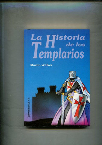 La historia de los templarios