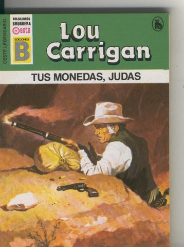 Oeste legendario: Tus monedas, Judas