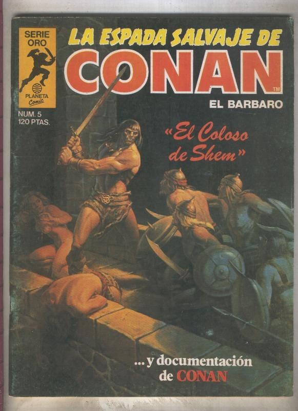 La Espada Salvaje de Conan primera edicion numero 005 (numerado 1 en trasera)