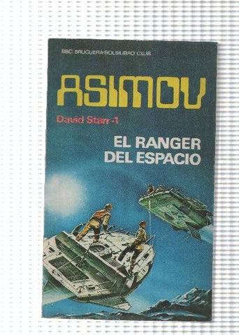 Libro amigo numero 42: David Starr 1. El Ranger del espacio