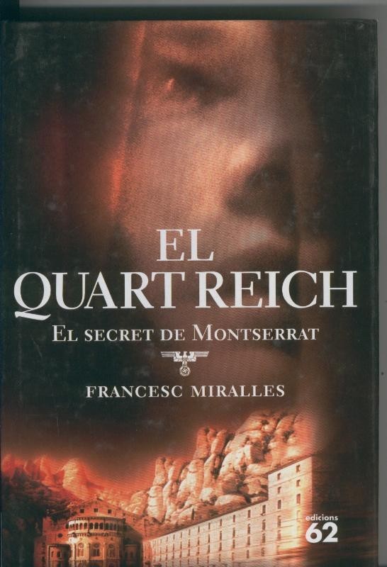 El Quart Reich: el secret de Montserrat
