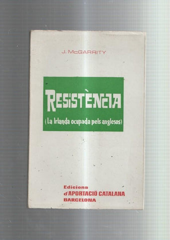 Resistencia ( La Irlanda ocupada pels anglesos), en catalan